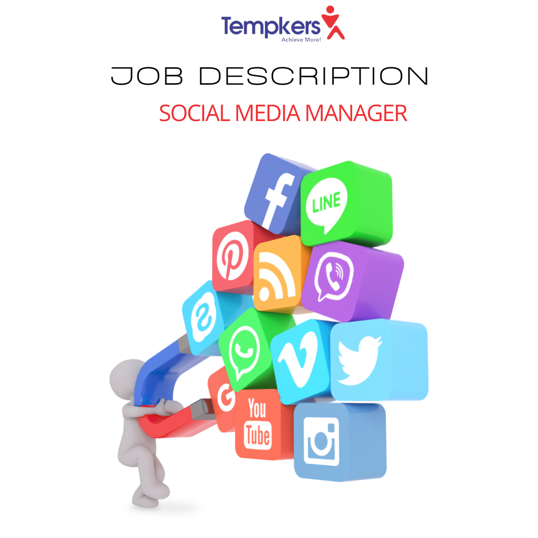 JOB DESCRIPTION FOR SOCIAL MEDIA MANAGER Tempkers