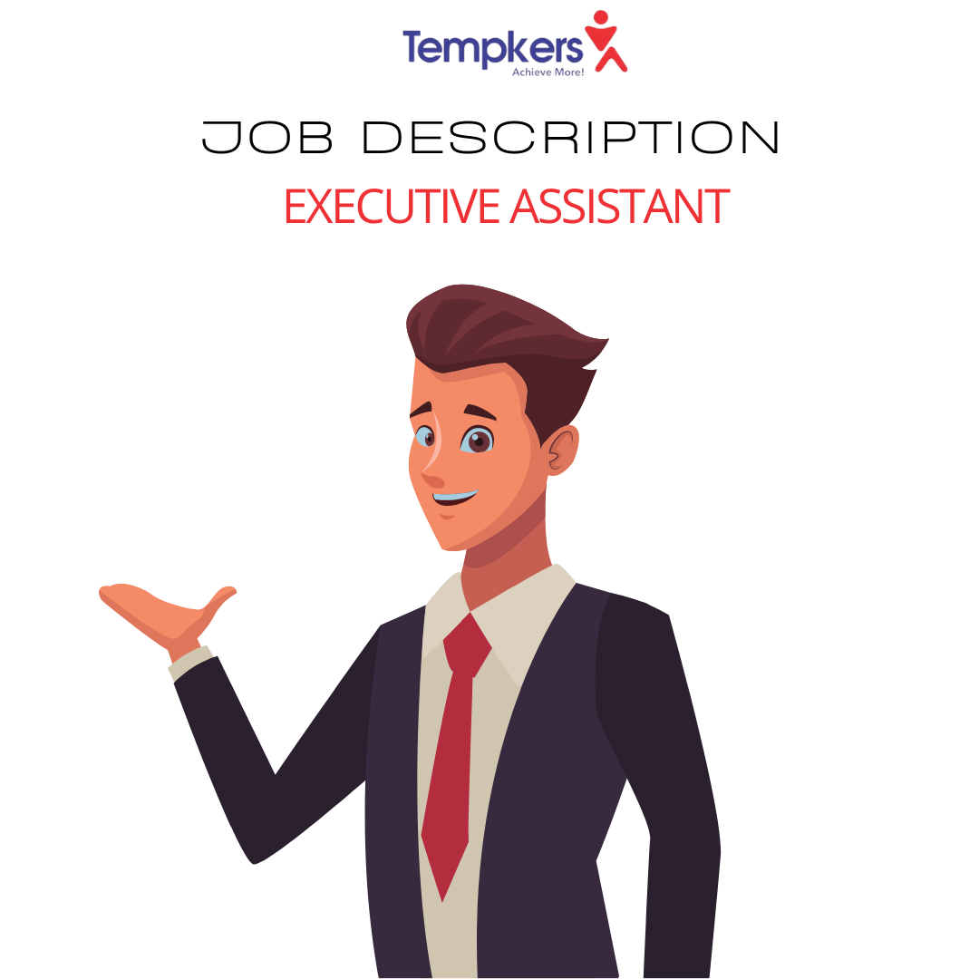 JOB DESCRIPTION FOR EXECUTIVE ASSISTANT Tempkers